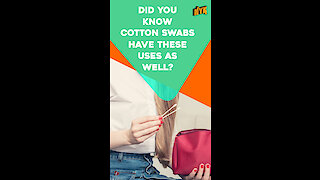 Top 5 Ways In Which Cotton Swabs Can Be Used *