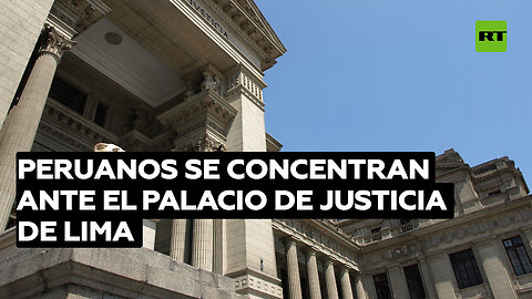 Peruanos se concentran ante el Palacio de Justicia de Lima para rechazar la liberación de Fujimori