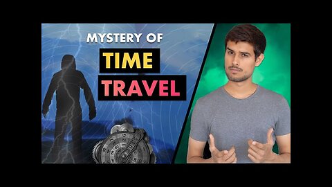 Time Traveler from Year 2256 | Science behind the Mystery | Dhruv Rathee