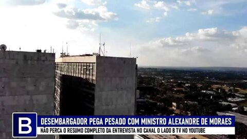 Desembargador pega pesado e diz que é preciso eliminar Alexandre de Moraes