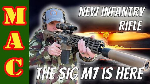The Controversial New Civilian Legal Sig M5 - M7 Infantry Rifle.