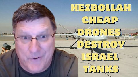 Scott Ritter - Hams & Hezbollah's Cheap Drones Are Destroying Israel's Tanks, That's Modern Warfare