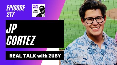 What Is 'Sound Money'? - Jp Cortez | Real Talk with Zuby Ep. 217