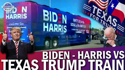 Biden-Harris Vs Texas Trump Train | Flyover Conservatives