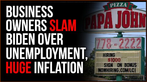 Small Business Owners SLAM Biden Over Unemployment, Massive Inflation