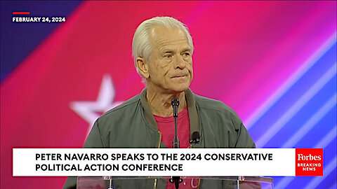 Peter Navarro at CPAC: “As I Ready Myself For A Prison Cell...”