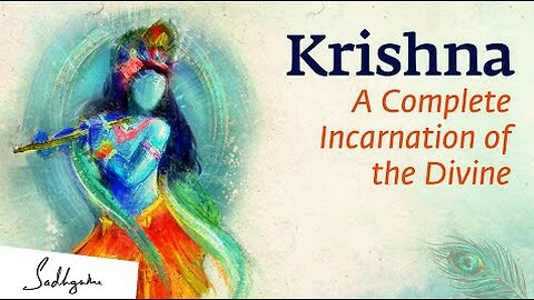 Krishna: A Complete Incarnation of the Divine ✨✨ – Sadhguru