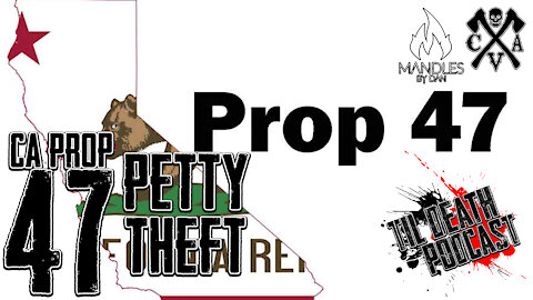 CA Prop 47 Petty Theft | Til Death Podcast | CLIP