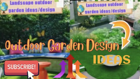 Landscape outdoor garden design/IDEAS