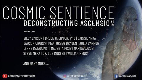 Official Teaser Trailer, Cosmic Sentience: Deconstructing Ascension