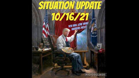 SITUATION UPDATE 10/16/21