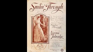 Smilin' Through (1922 film) - Directed by Sidney Franklin - Full Movie