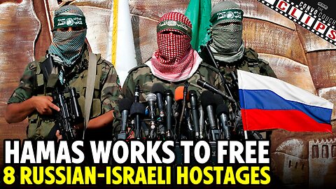 Hamas Works To Free 8 Russian-Israeli Hostages