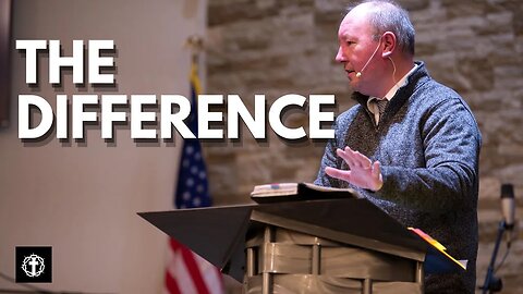 "The Difference" | Pastor Ron Russell