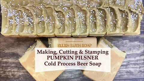 How to make Pumpkin Pilsner Beer🍻 Soap, Autumn vibes | Ellen Ruth Soap