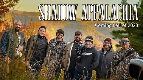 Shadow Appalachia | COMING FALL 2023