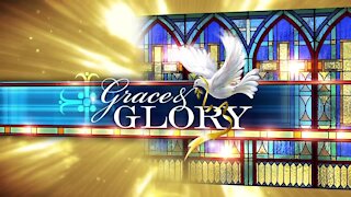 Grace and Glory 9/27/2020