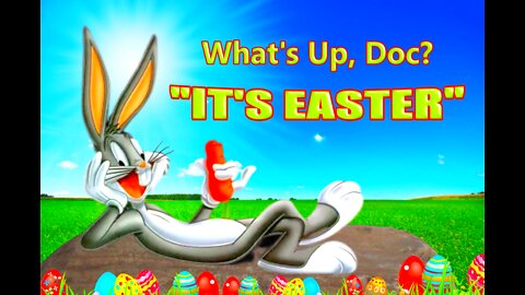 Bugs Bunny Easter Greetings 2022