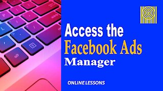 Access the Facebook Ads Manager