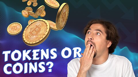 What is The Difference Between Tokens and Coins in Crypto? - Fully Explained.