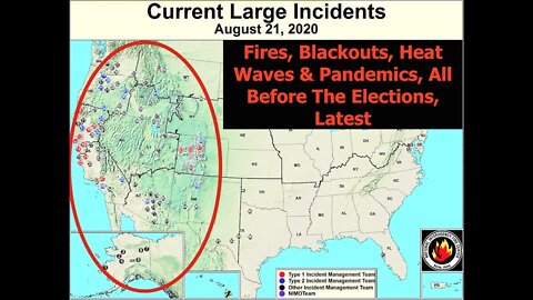 Fires, Blackouts, Heat Waves & Pandemics, All Before The Elections, Latest
