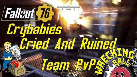 Remember When The CryBabies of Fallout 76 Got Bethesda To Remove Team PvP? Remove Crybabies Please