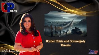 Border Crisis and Sovereignty Threats