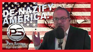 Pete Santilli Wants To De-Nazify The United States