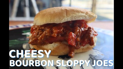 CHEAP EASY MEALS: CHEESY BOURBON SLOPPY JOES EP.240 #cajunrnewbbq