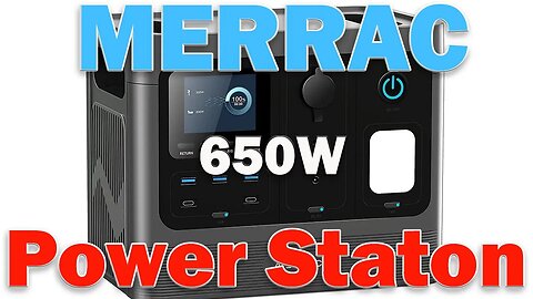 MERRAC 650W Portable Power Station - Worth it?
