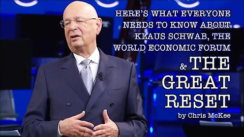 SHOCKING! Klaus Schwab & THE GREAT RESET - What everyone needs to know about this man and his plan