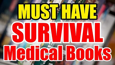 Must-Have Survival Medical Books: Your Ultimate Guide to Life-Saving Knowledge