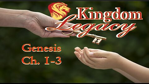 Kingdom Legacy: Genesis Ch. 1-3 #jesus #motivation #biblestudy