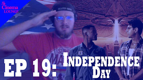 Ep 19: Independence Day (1996)