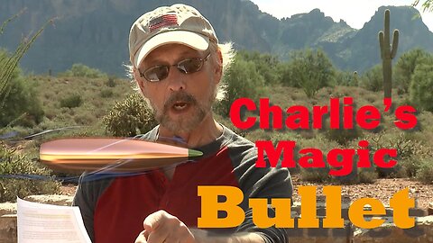 Charlie's Magic Bullet