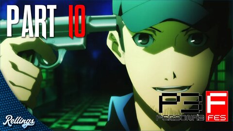 Persona 3 FES (PS2) Playthrough | Part 10 (No Commentary)
