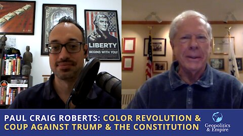 Paul Craig Roberts: Color Revolution & Coup Against Trump & The Constitution