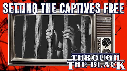 Setting Captives Free