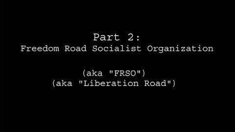 Part 2: Freedom Road Socialist Organization