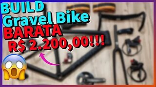 Como montar uma gravel bike BARATA de 2000,00? Build de bike de entrada!