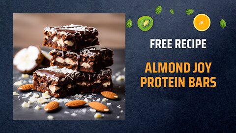 Free Almond Joy Protein Bars Recipe 🥥🍫Free Ebooks +Healing Frequency🎵