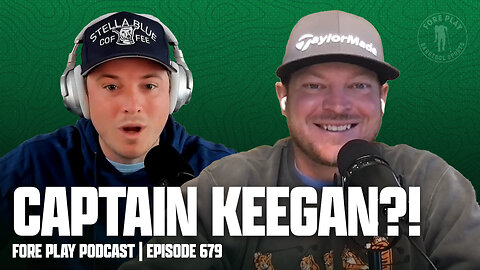 KEEGAN BRADLEY TO BE NAMED U.S. RYDER CUP CAPTAIN? - FORE PLAY EPISODE 679