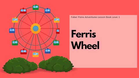 Piano Adventures Lesson Book 1 - Ferris Wheel