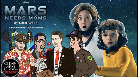 CSC #33 - Mars Needs Moms