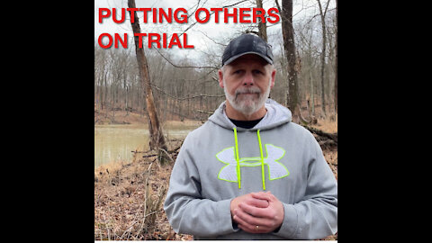 Putting Others On Trial