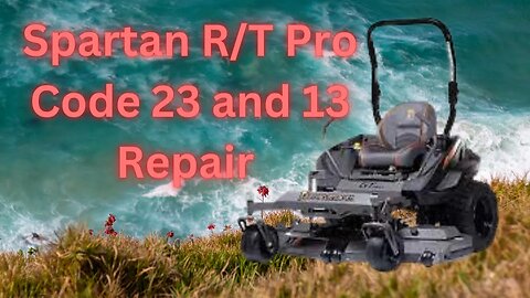 Spartan R/T Pro code 23 and 13 Easy Repair