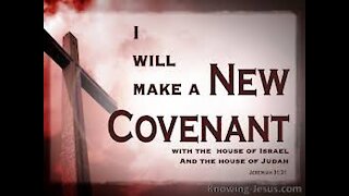 Going Deeper-The NEW Covenant-Part B