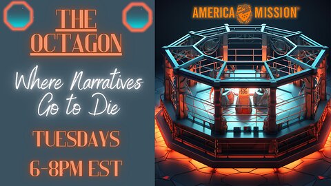 America Mission™: The Octagon 03.05.24