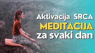 Meditacija za Aktivaciju Srca