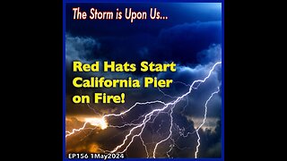 EP156: Red Hats Burn Oceanside Calif Pier